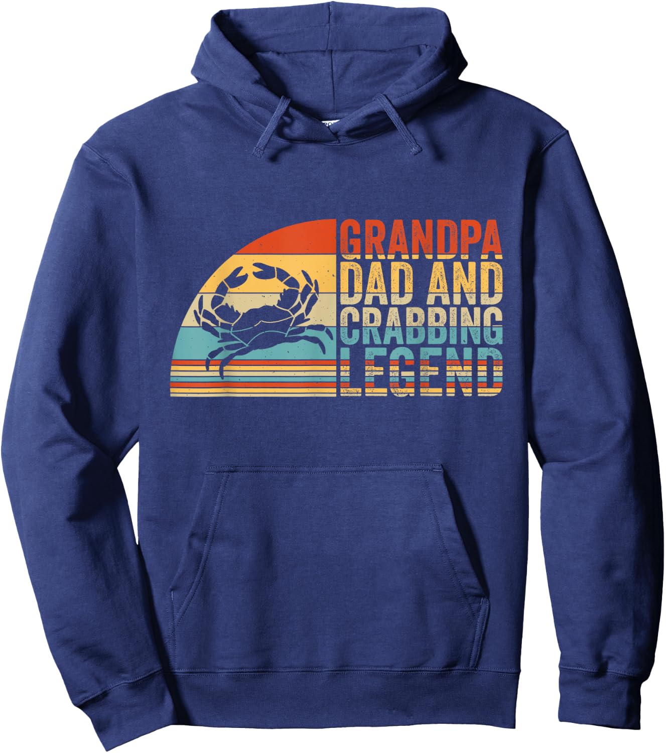 Grandpa Dad And Crabbing Legend, Crab Fishing Crab Hunter Hoodie - Hoodie | Navy