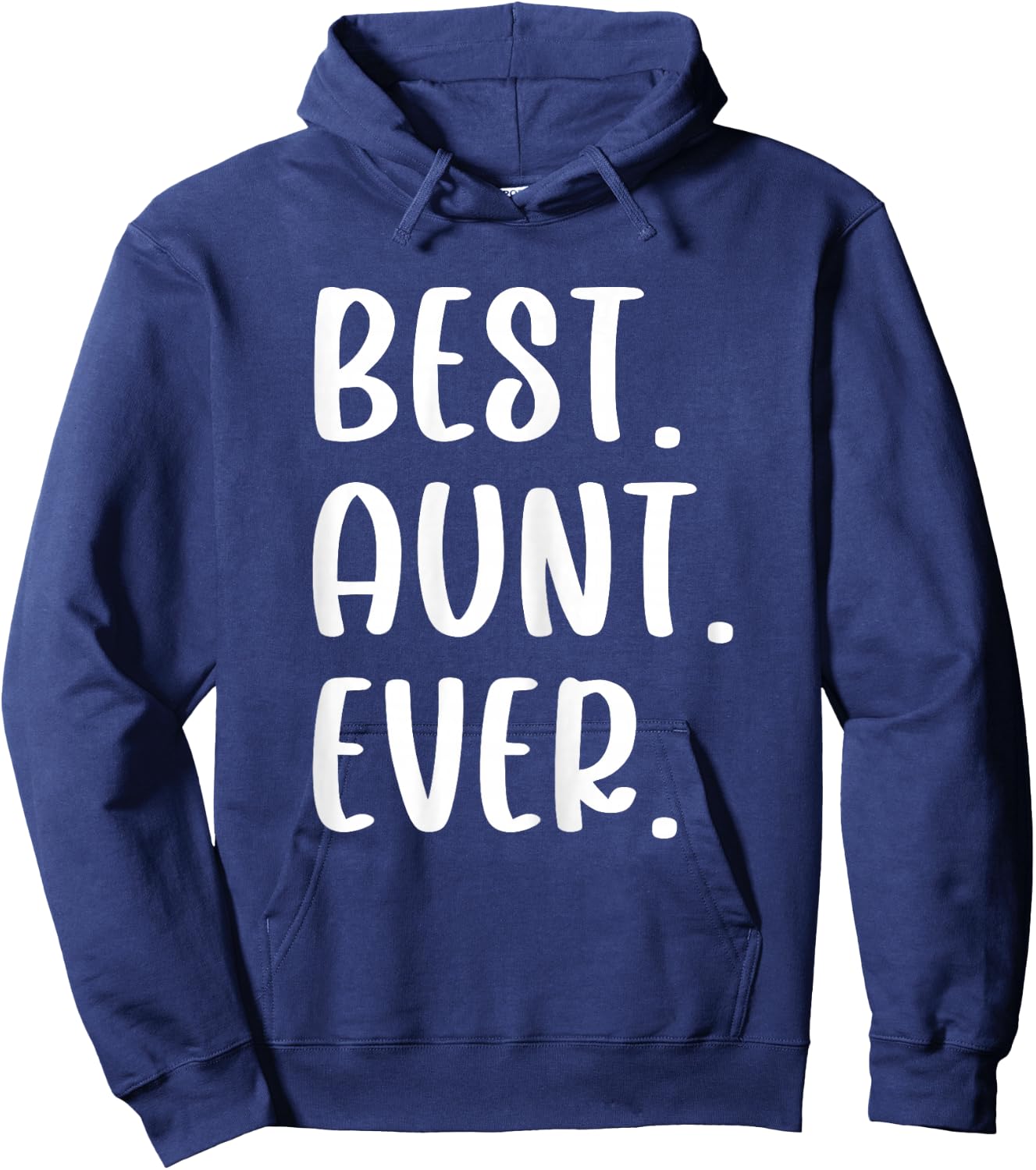 Funny Best Aunt Ever Hoodie - Hoodie | Navy