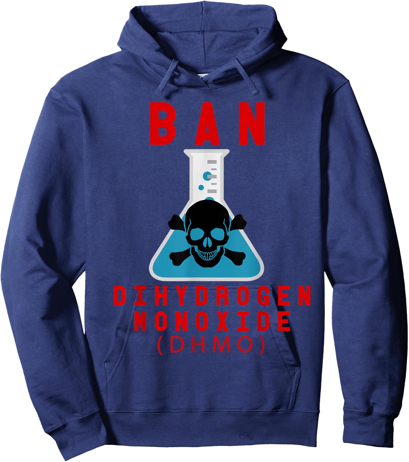 Ban Dihydrogen Monoxide DHMO Awareness Funny Science Hoodie - Hoodie | Navy