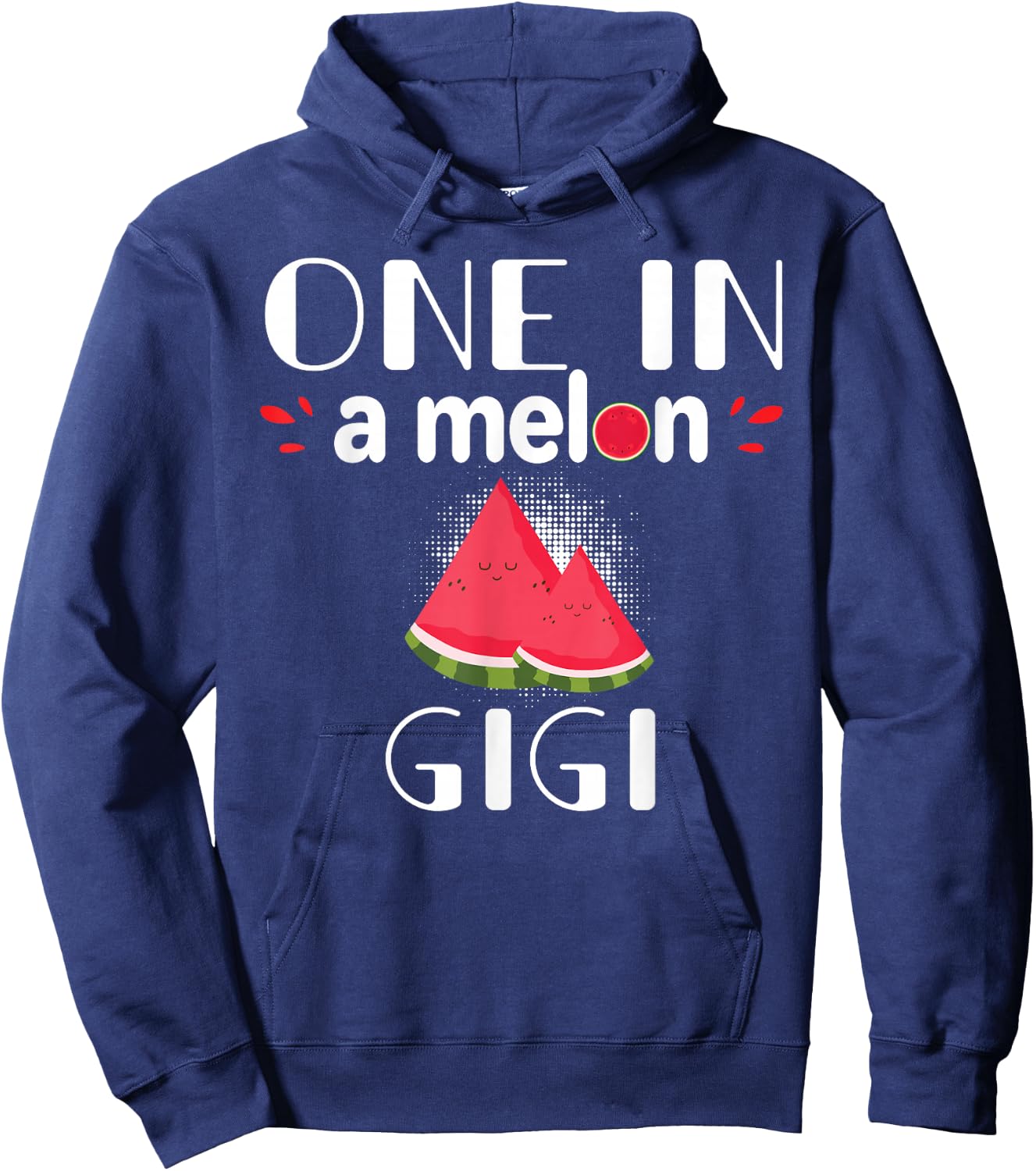 One In A Melon Gigi Funny Watermelon Family Matching Gift Hoodie - Hoodie | Navy