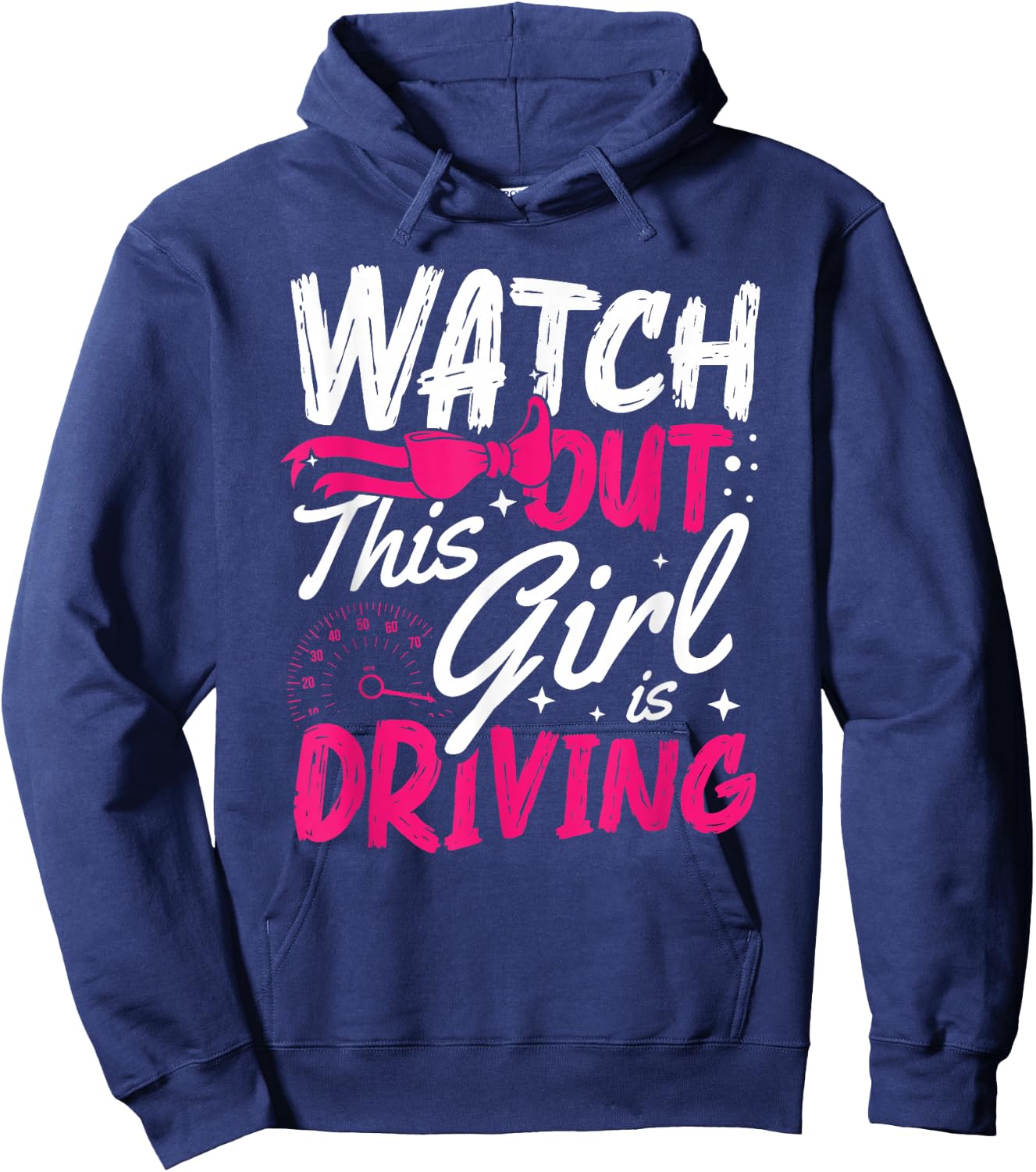 Watch Out This Girl Is Driving for a New driver Hoodie - Hoodie | Navy