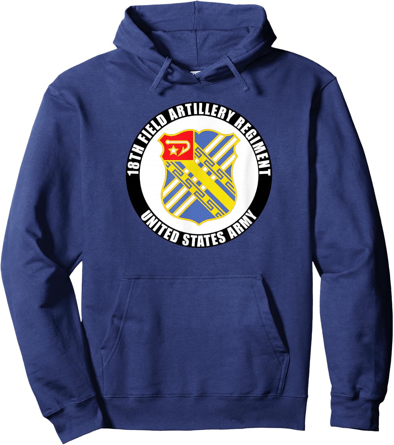 18th Field Artillery Regiment United States Army Veteran Hoodie - Hoodie | Navy
