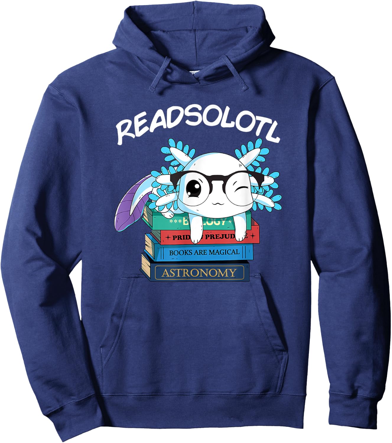 Readsolotl Read Book Axolotl Funny Reading Fish Books Lizard Hoodie - Hoodie | Navy