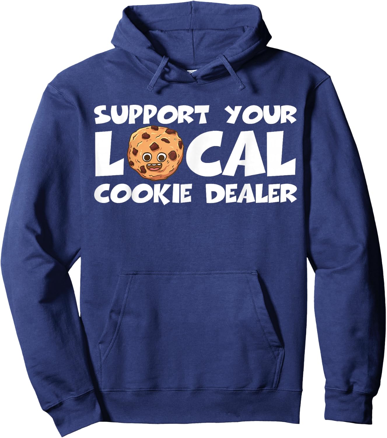 Support Your Local Cookie Dealer Funny Cookie Baker Hoodie - Hoodie | Navy