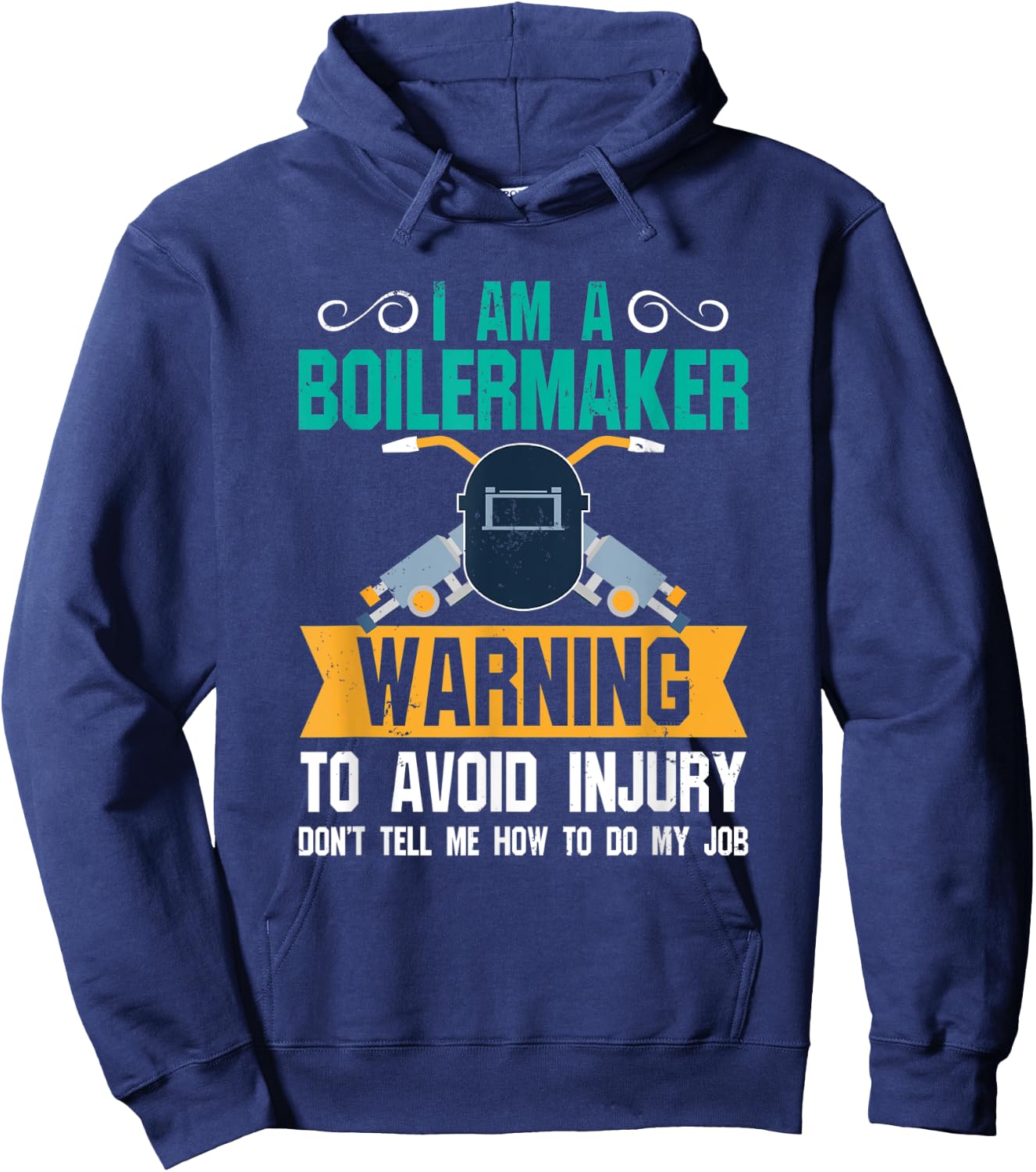Boilermaker Shirts Men Women - Warning To Avoid Injury Hoodie - Hoodie | Navy