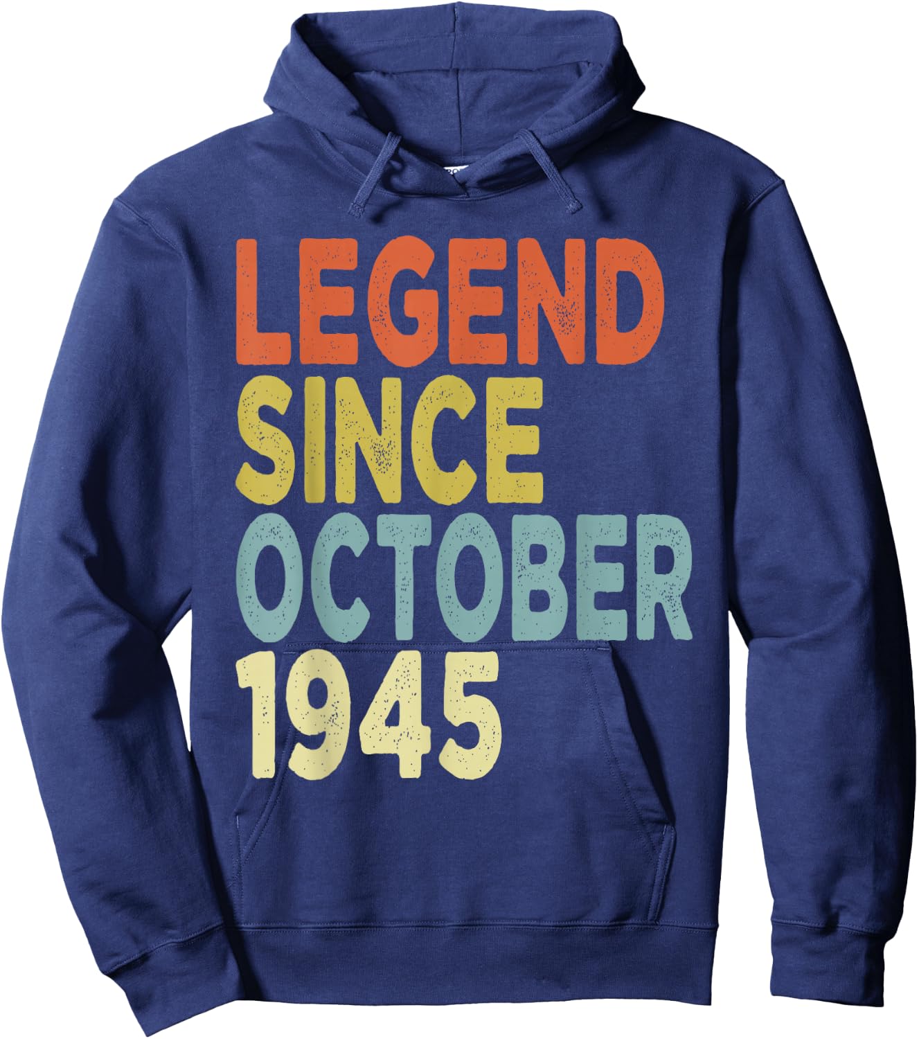 80 Years Old Legend Since October 1945 80th Birthday Hoodie - Hoodie | Navy