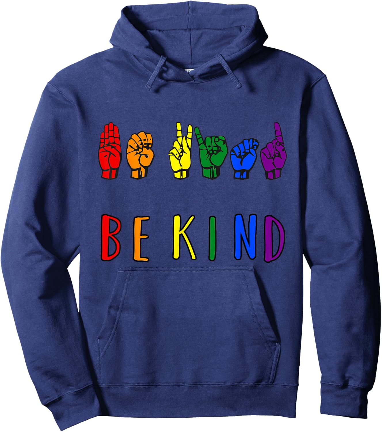 Be Kind Pride Sign Language Rainbow Teachers Interpreter ASL Hoodie - Hoodie | Navy