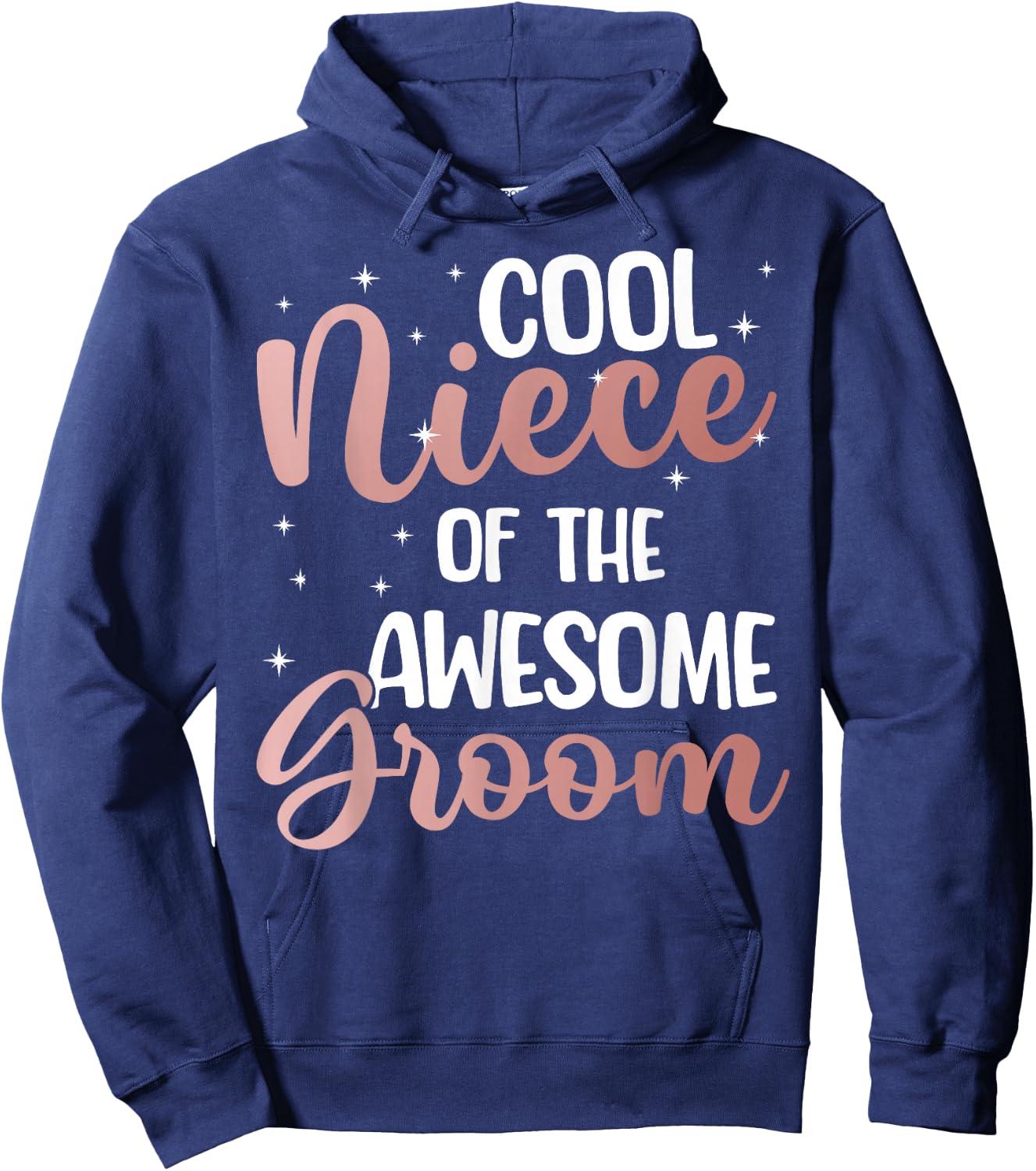 Cool Niece Of The Groom Niece Groom's Niece Hoodie - Hoodie | Navy