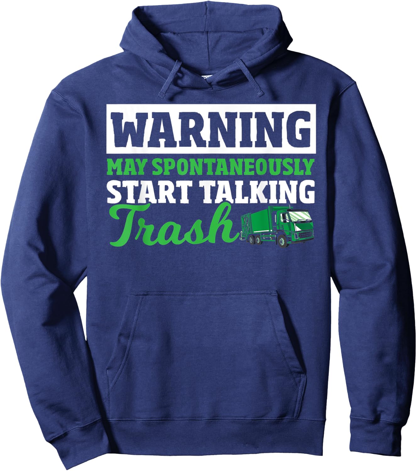 Dump Truck Driver Trash Collecting Funny Garbage Truck Hoodie - Hoodie | Navy