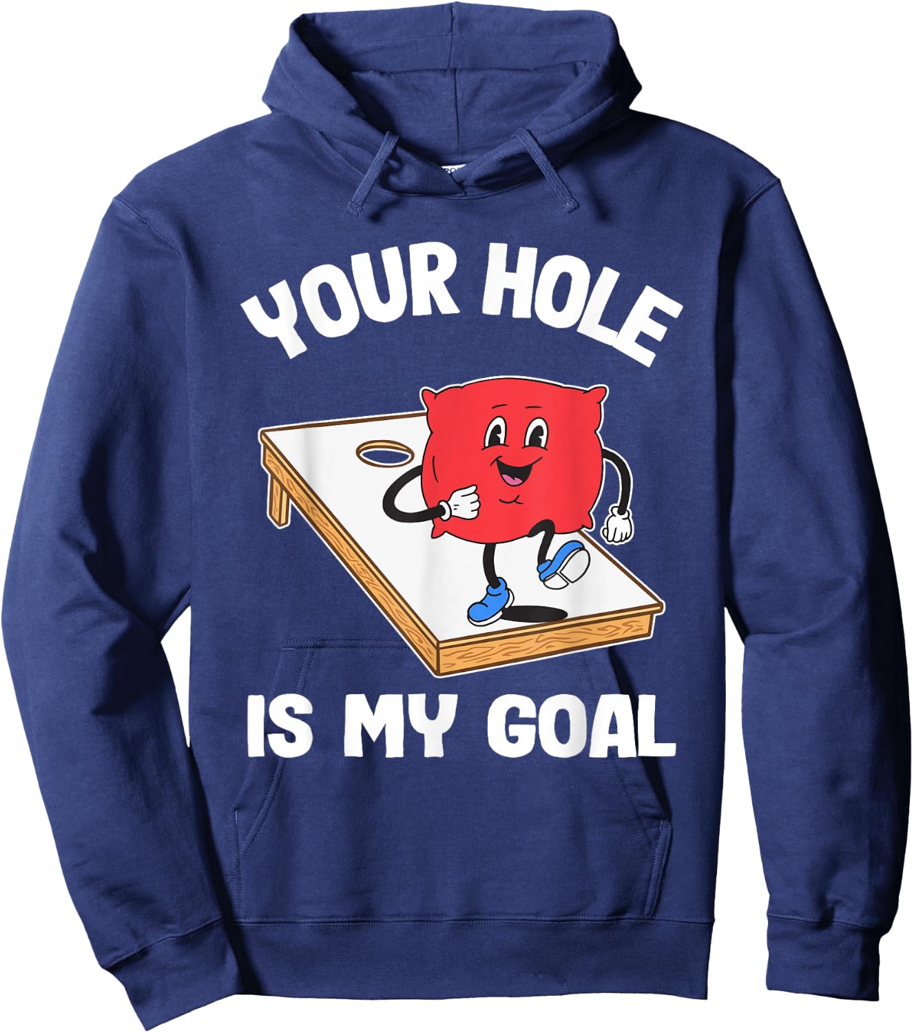 Your Hole is My Goal Corn Hole Bean Bag Sarcastic Cornhole Hoodie - Hoodie | Navy