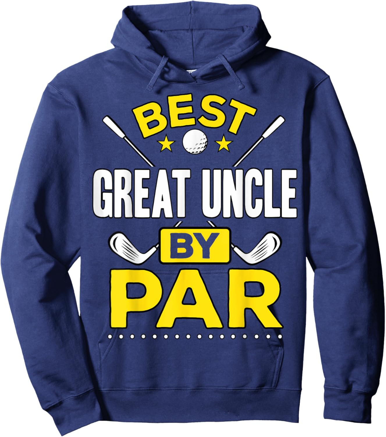 Best Great Uncle By Par Golf Great Uncle Gift Hoodie - Hoodie | Navy