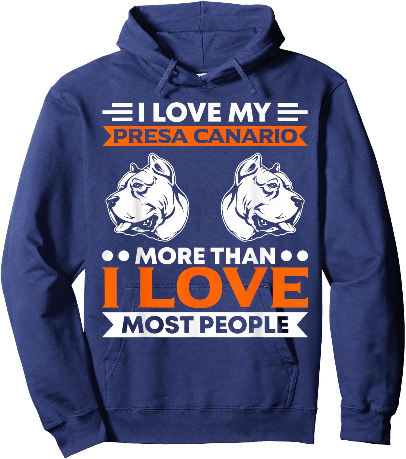 I Love My Presa Canario More Than People Presa Canario Hoodie - Hoodie | Navy