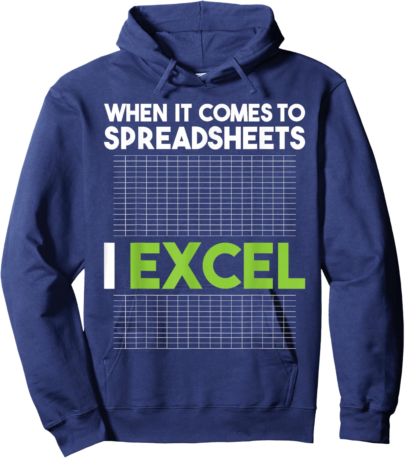 When It Comes To Spreadsheets I Excel - Accounting Auditing Hoodie - Hoodie | Navy