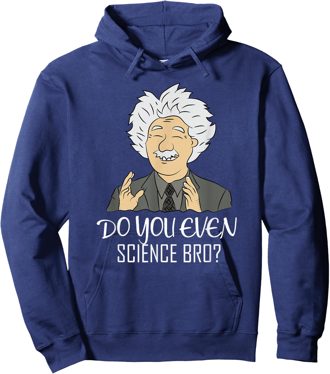 Funny Science Meme "DO YOU EVEN SCIENCE BRO?" Quote Hoodie - Hoodie | Navy