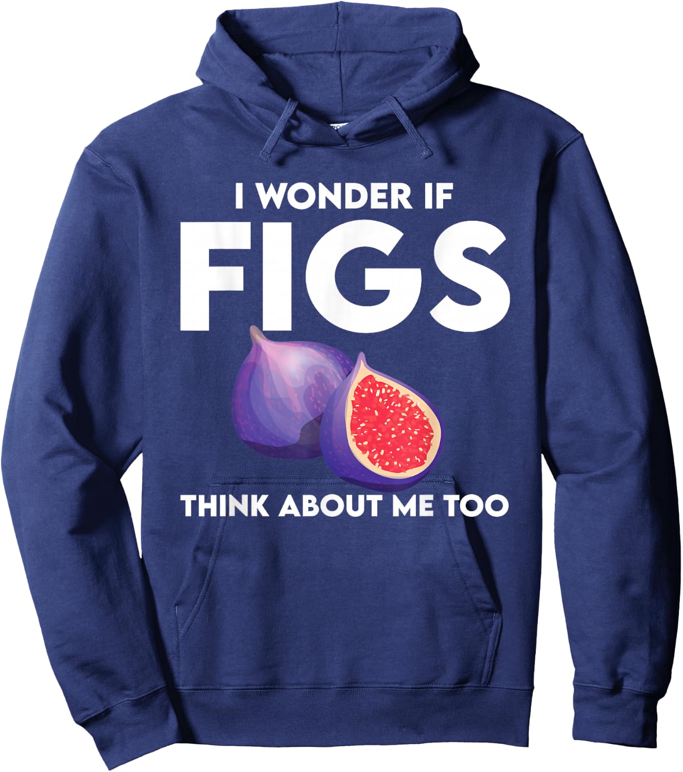 Funny Figs Saying Vegetarian Fig Plant Hoodie - Hoodie | Navy