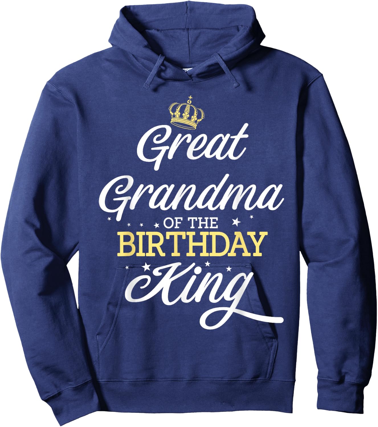 Great Grandma of the Birthday King Party Celebration Hoodie - Hoodie | Navy