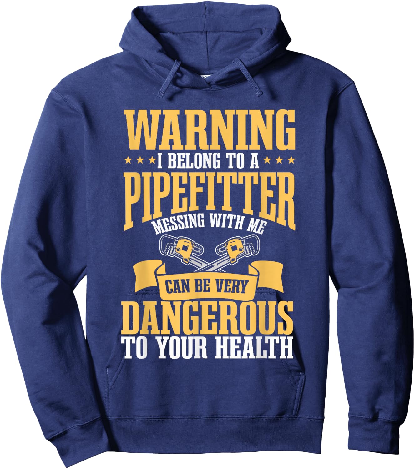 Pipefitter Plumber Warning Steamfitter Tradesman Hoodie - Hoodie | Navy