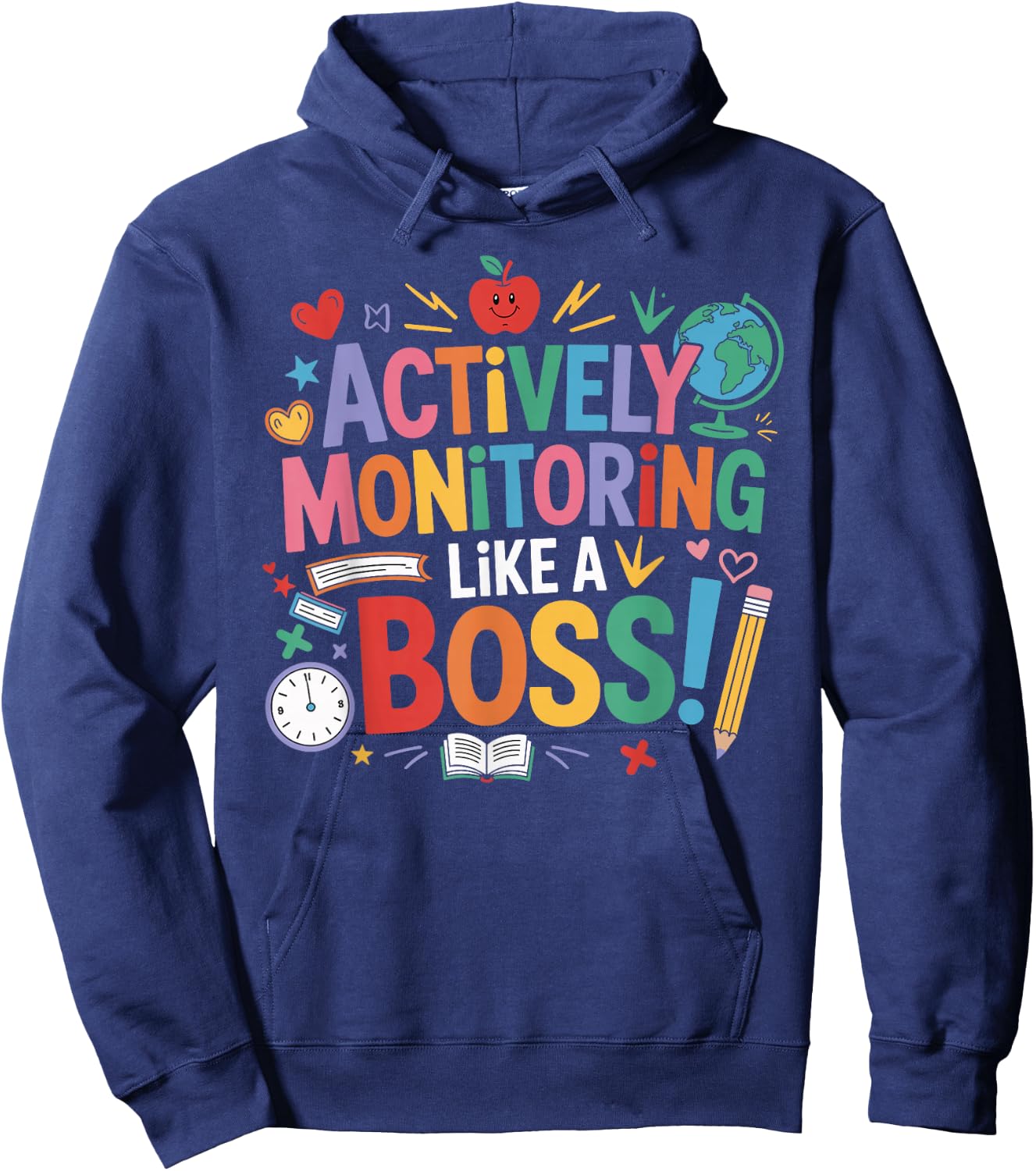 Actively Monitoring Like A Boss State Testing Teacher Hoodie - Hoodie | Navy