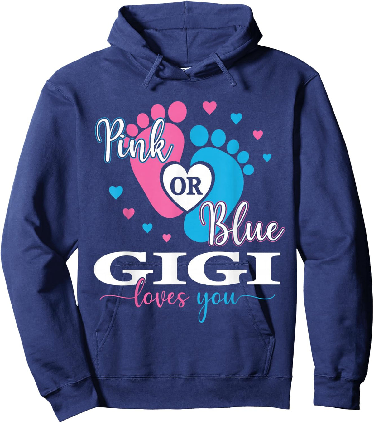 Baby Gender Reveal Pink Or Blue Gigi Loves You Hoodie - Hoodie | Navy