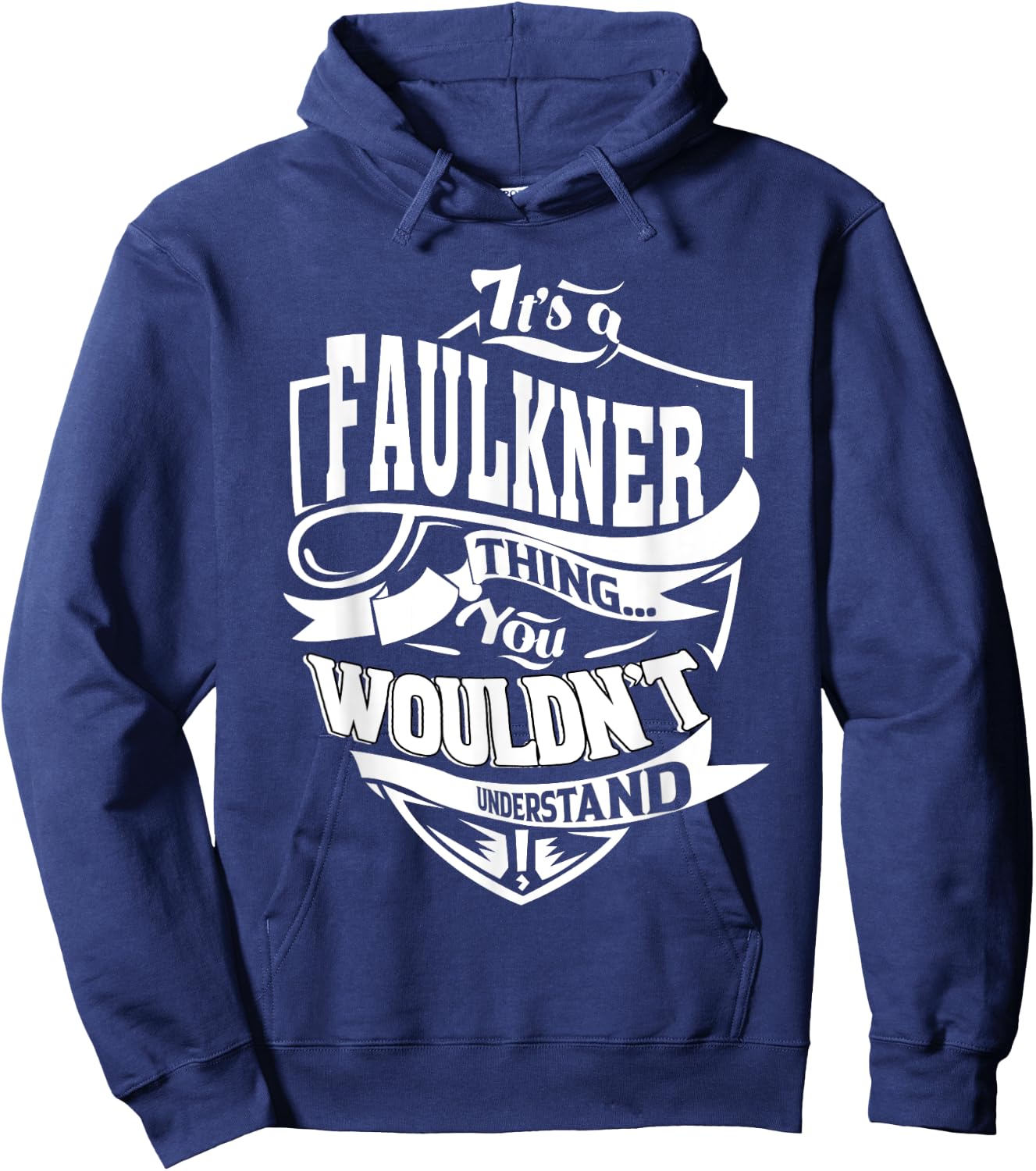 It's a FAULKNER Thing Gifts Hoodie - Hoodie | Navy