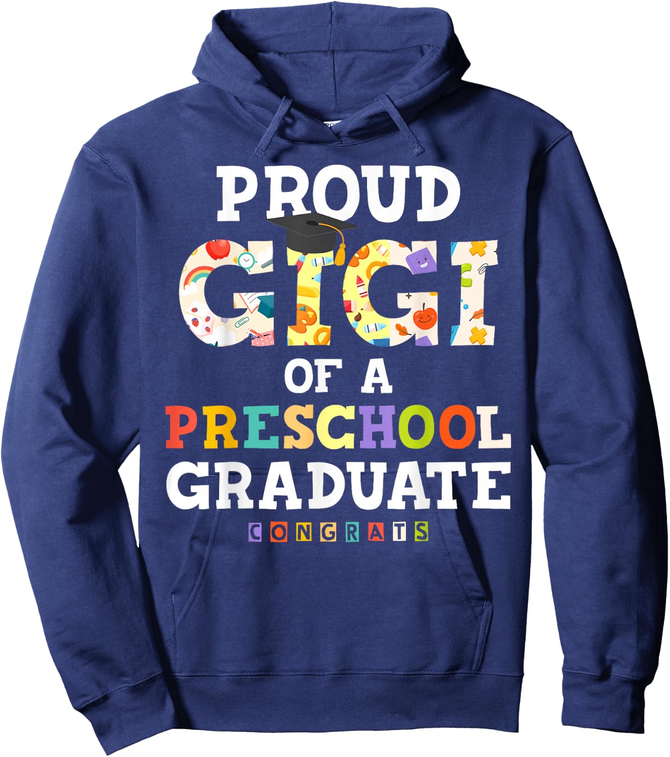 Proud Gigi of Preschool Graduate 2026 Family Matching Hoodie - Hoodie | Navy