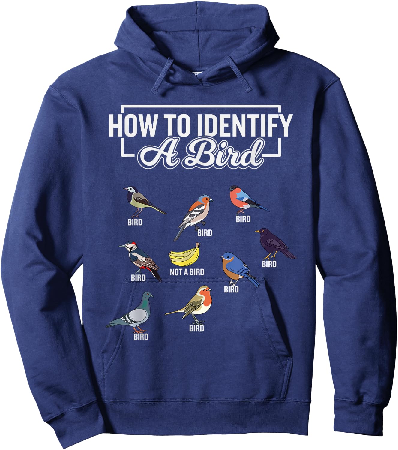 Funny Bird Watcher How To Identify a Bird Unique Birder Hoodie - Hoodie | Navy