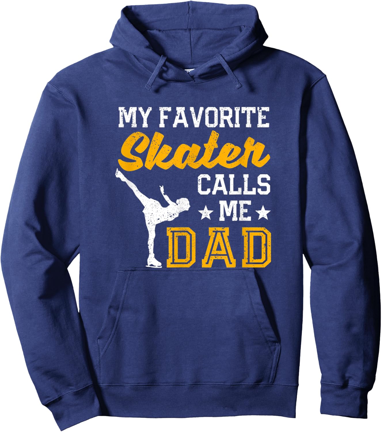 My Favorite Skater Calls Me Dad Ice Skating Father's Day Hoodie - Hoodie | Navy