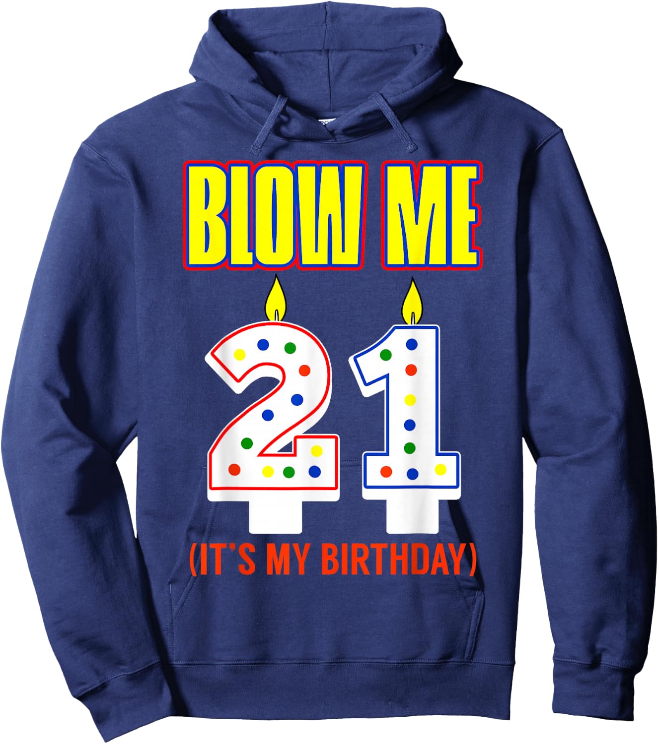 Candle 21 Birthday Wishes Party Decoration Candlelight Cake Hoodie - Hoodie | Navy