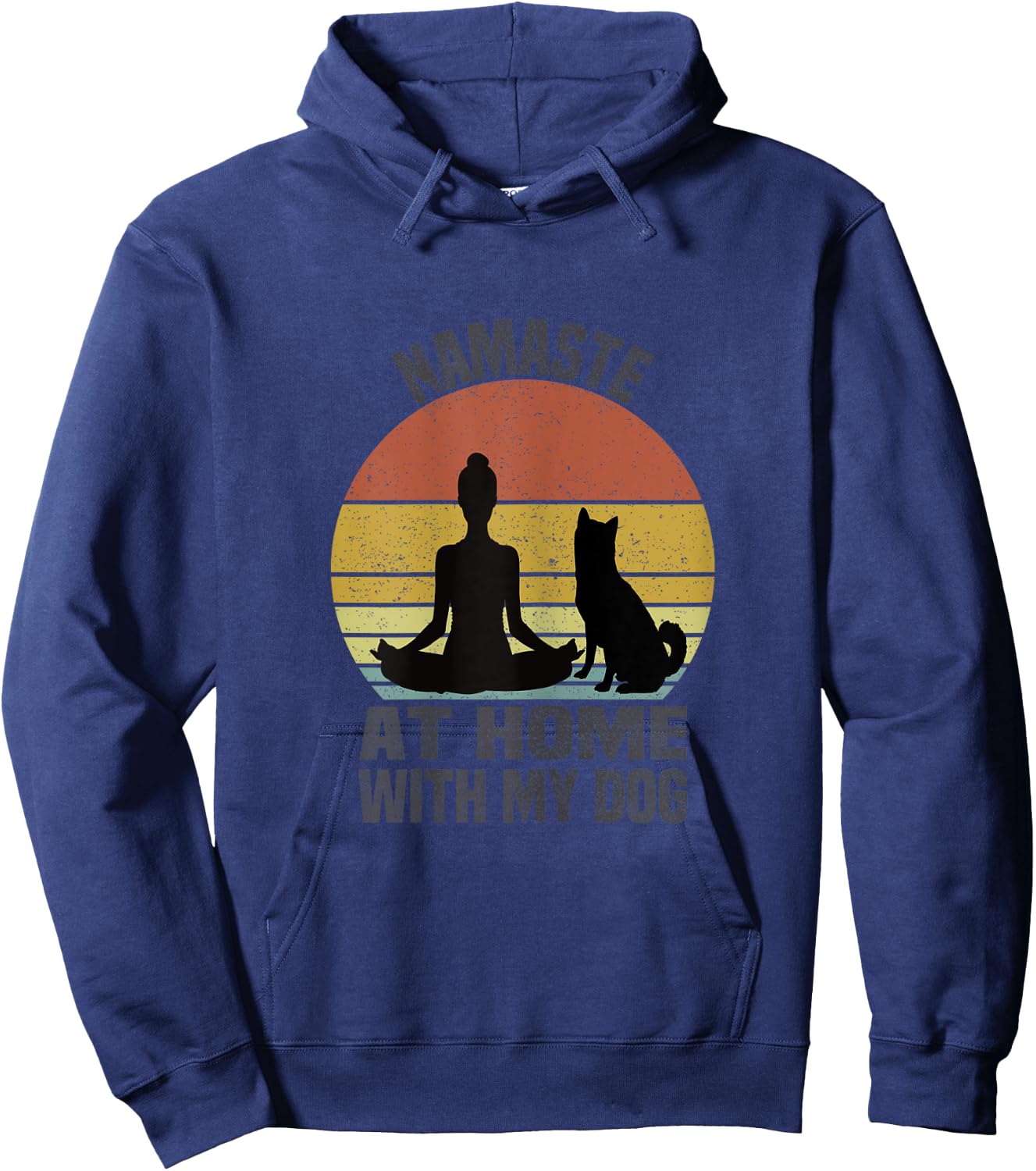 Namaste At Home With My Dog Vintage Dog Lover Owner Yoga Hoodie - Hoodie | Navy