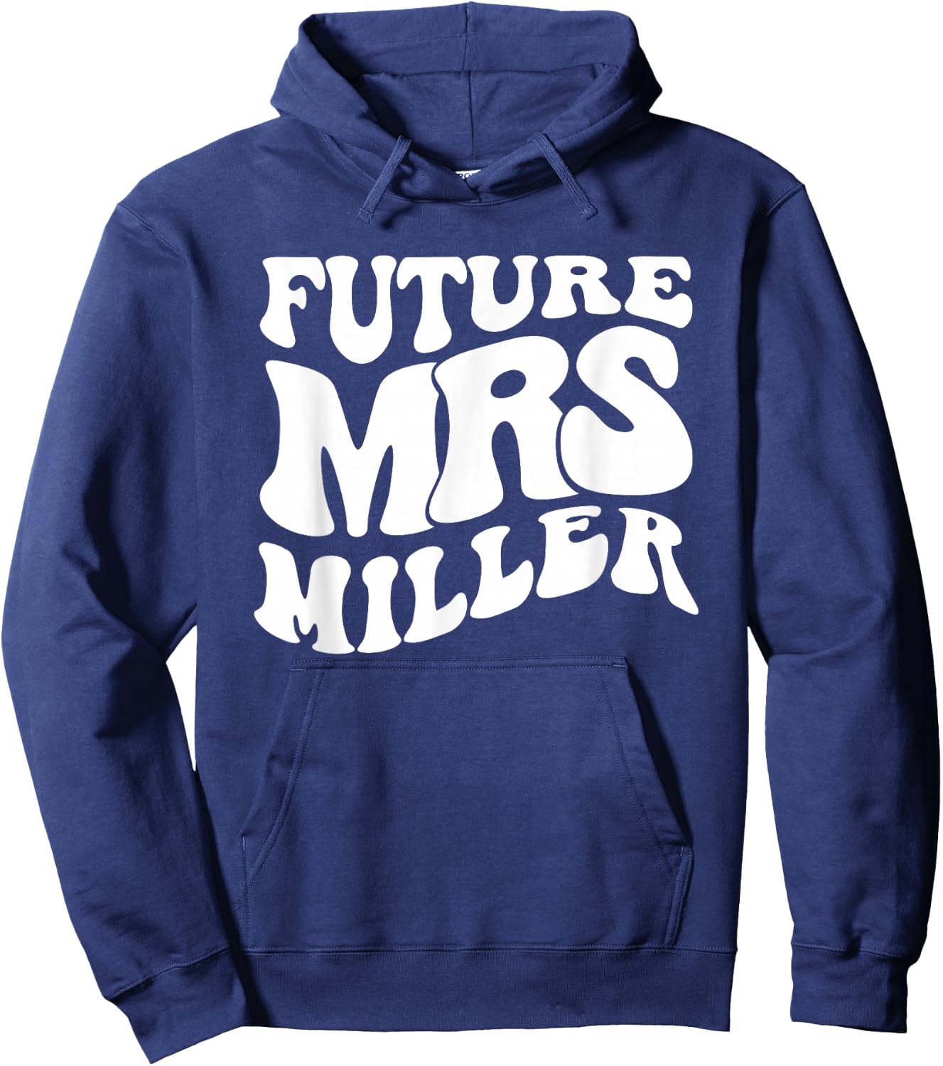 Future Mrs. Miller Bachelorette Party | Bridal Shower Hoodie - Hoodie | Navy