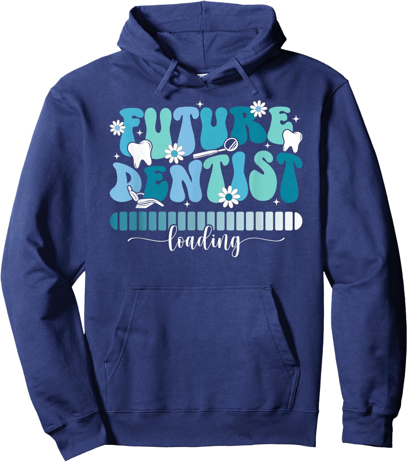 Future Dentist Loading Dental Student Dentist in Progress Hoodie - Hoodie | Navy