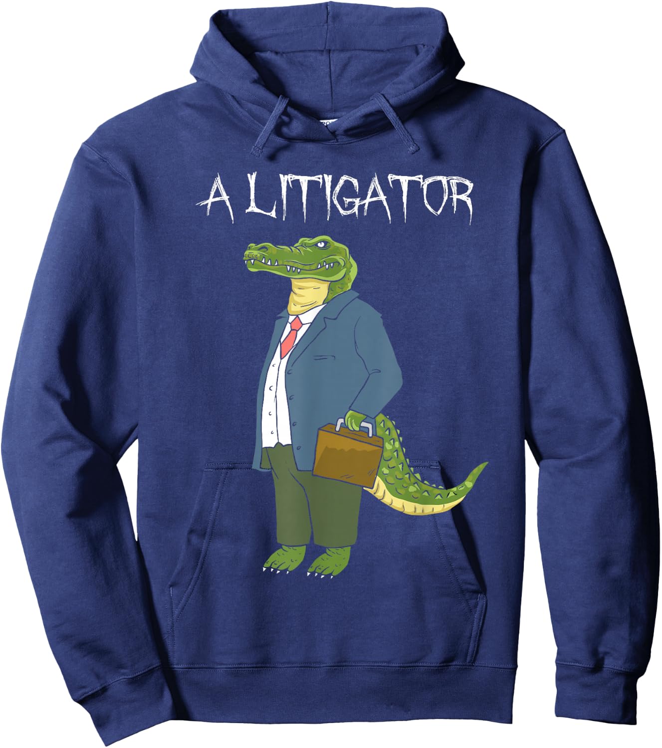 A Litigator - Funny Alligator Attorney Alitigator Hoodie - Hoodie | Navy