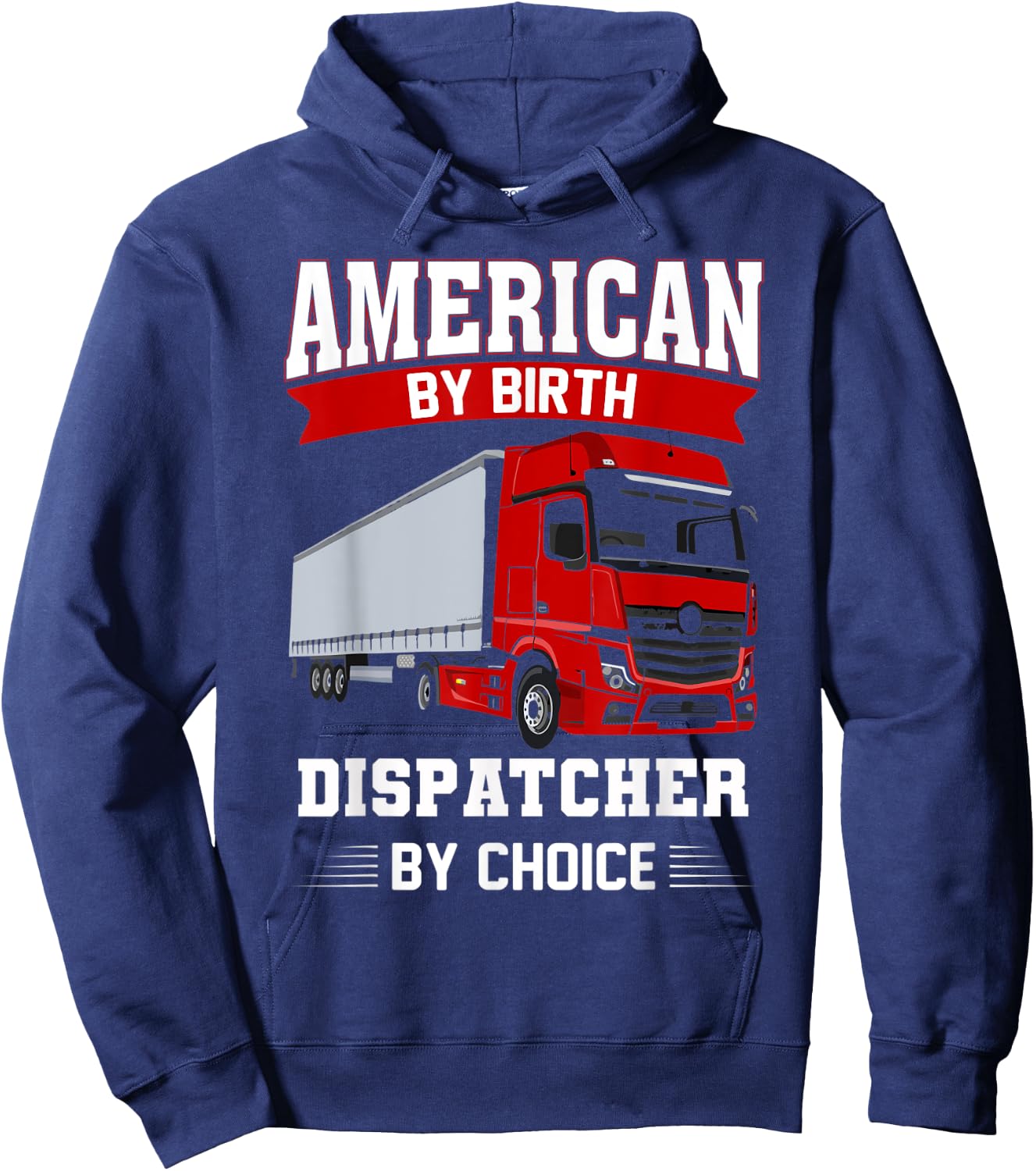 Truck Dispatcher, Freight, Patriotic,Tow Truck Dispatcher Hoodie - Hoodie | Navy