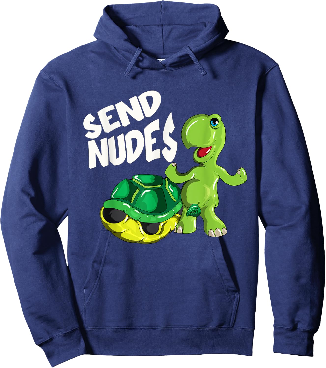 Send Nudes Turtle Without Tank Is Naked Nude Picture Hoodie - Hoodie | Navy