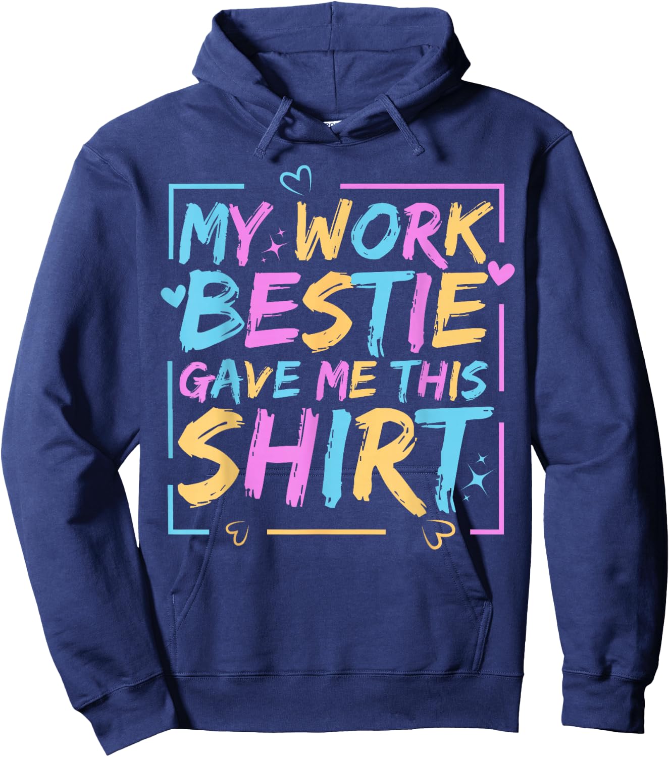 My Work Bestie Gave Me This Spirit Week Best Friend Twin Hoodie - Hoodie | Navy