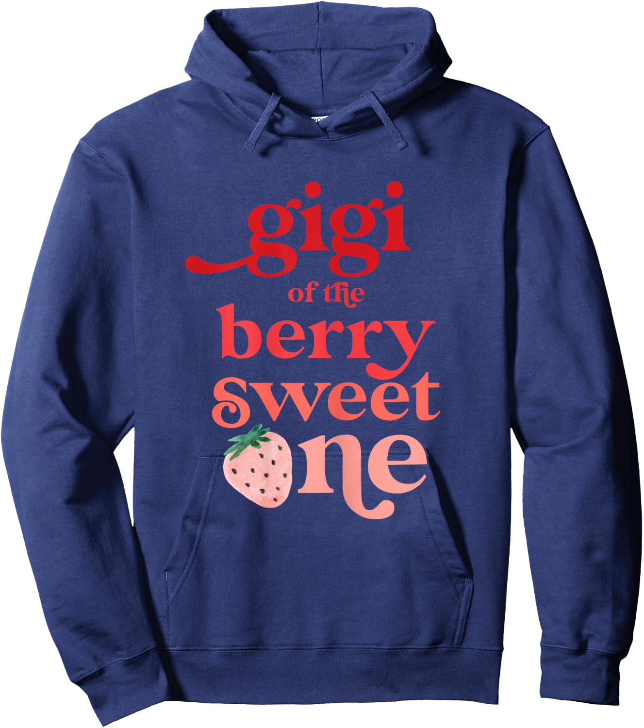 Gigi of the Berry Sweet One Strawberry First Birthday 1st Hoodie - Hoodie | Navy