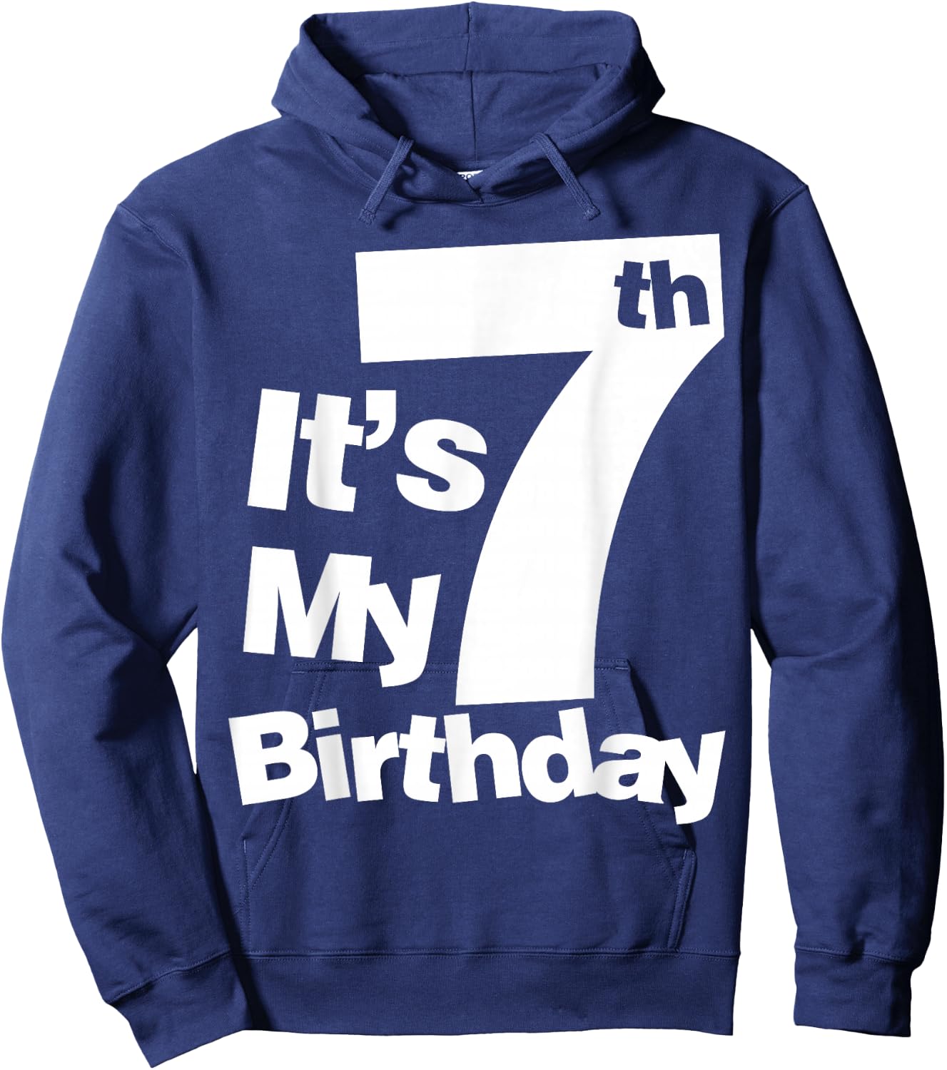 7th Birthday Shirt - It's My 7 Year Old Hoodie - Hoodie | Navy