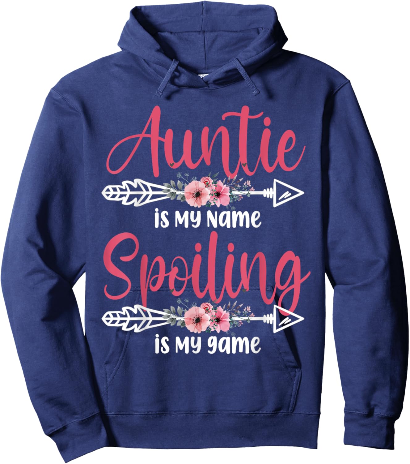 Auntie Is My Name Spoiling Is My Game Happy Mother's Day Hoodie - Hoodie | Navy