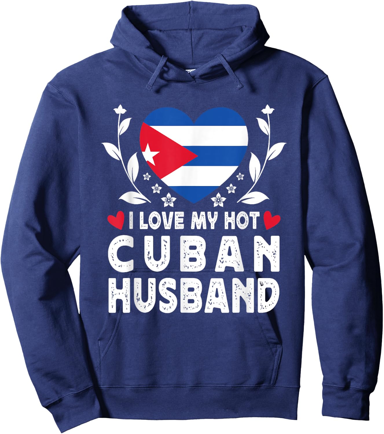 I Love My Hot Cuban Husband Spouses Cuba Flag Hoodie - Hoodie | Navy