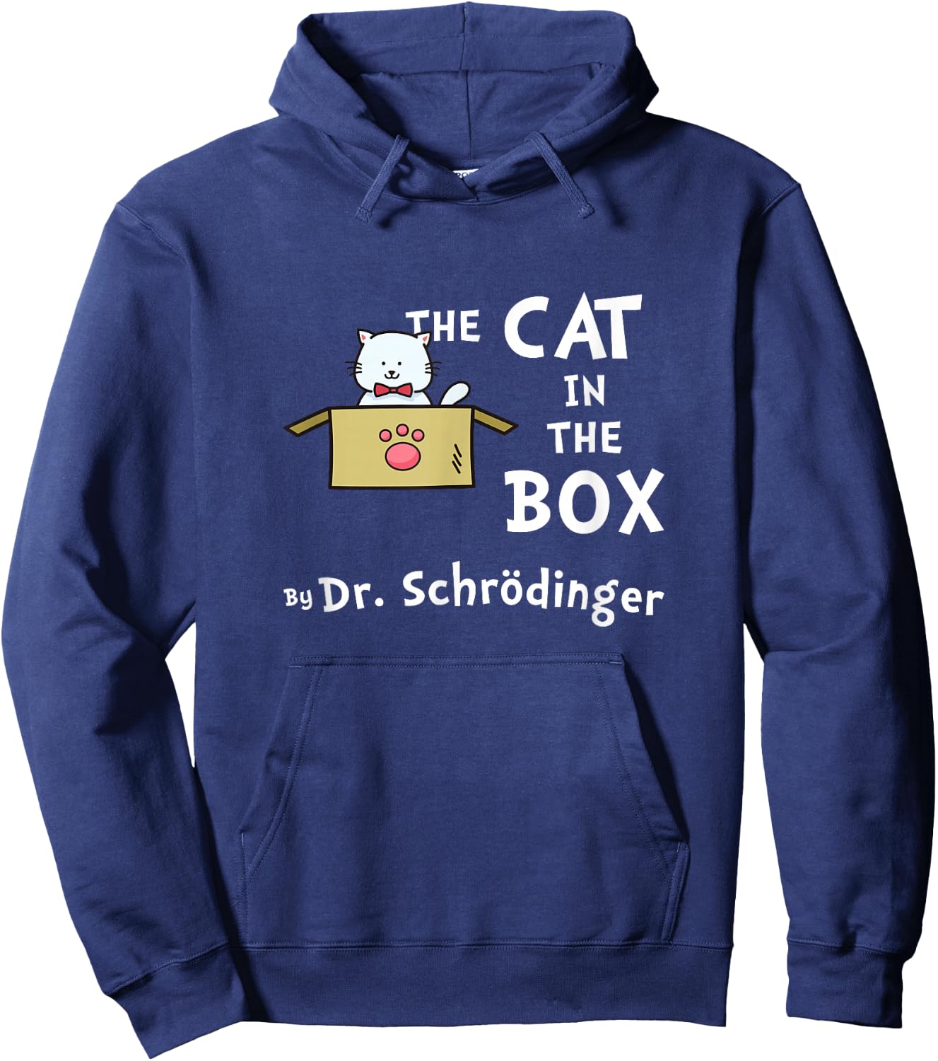 Science Humor - Schrodinger's Cat Hoodie - Hoodie | Navy