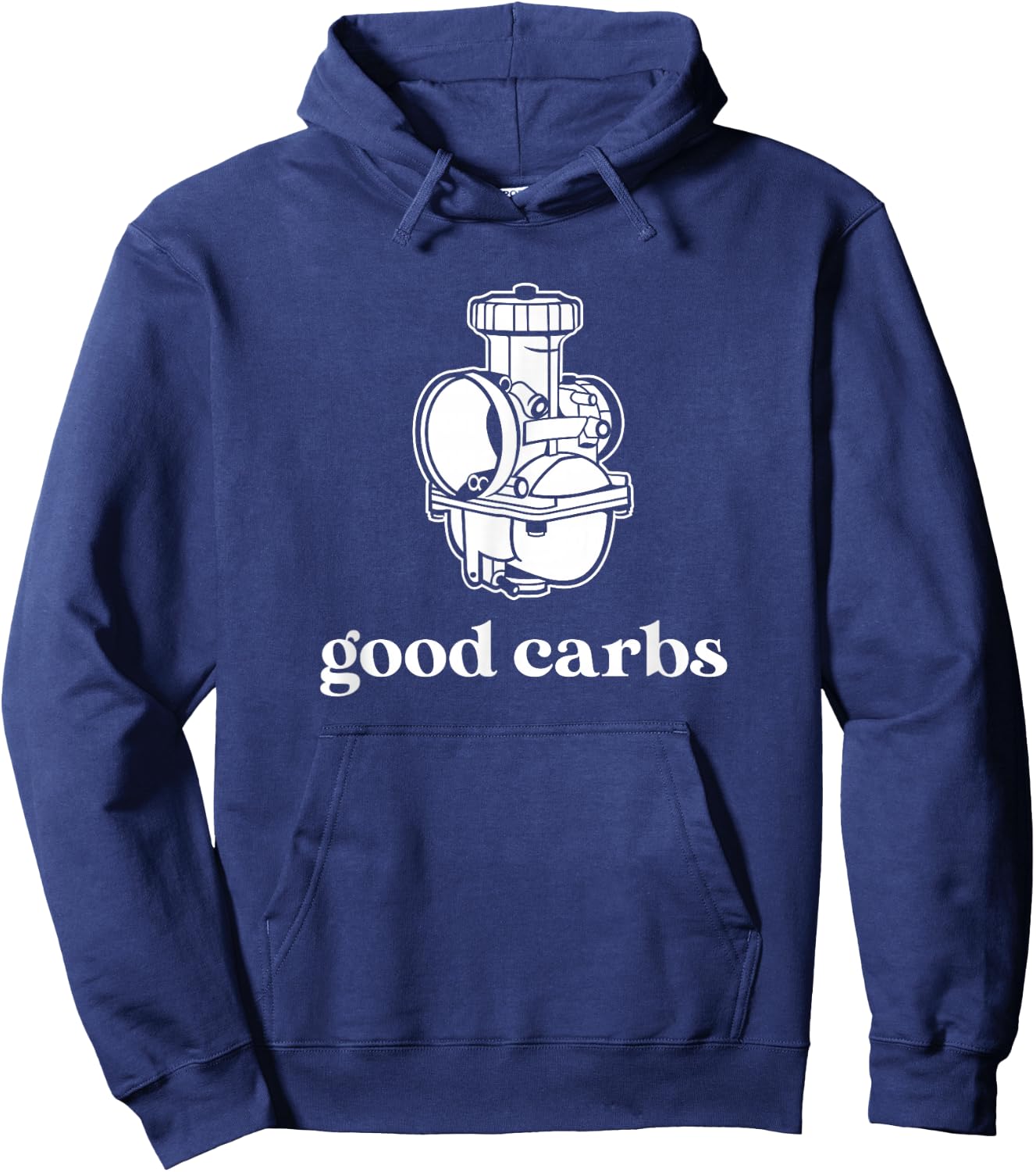 Good Carbs; Carburetor Motorbike or Car Engine Part Hoodie - Hoodie | Navy