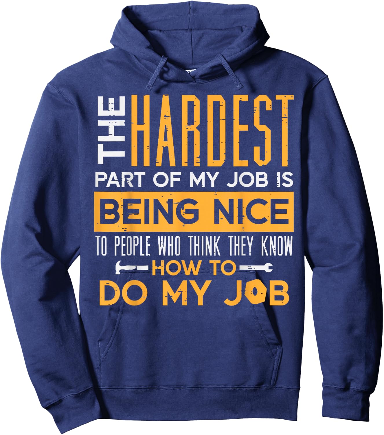 The Hardest Part Of My Job Fun Car Auto Mechanic Garage Men Hoodie - Hoodie | Navy