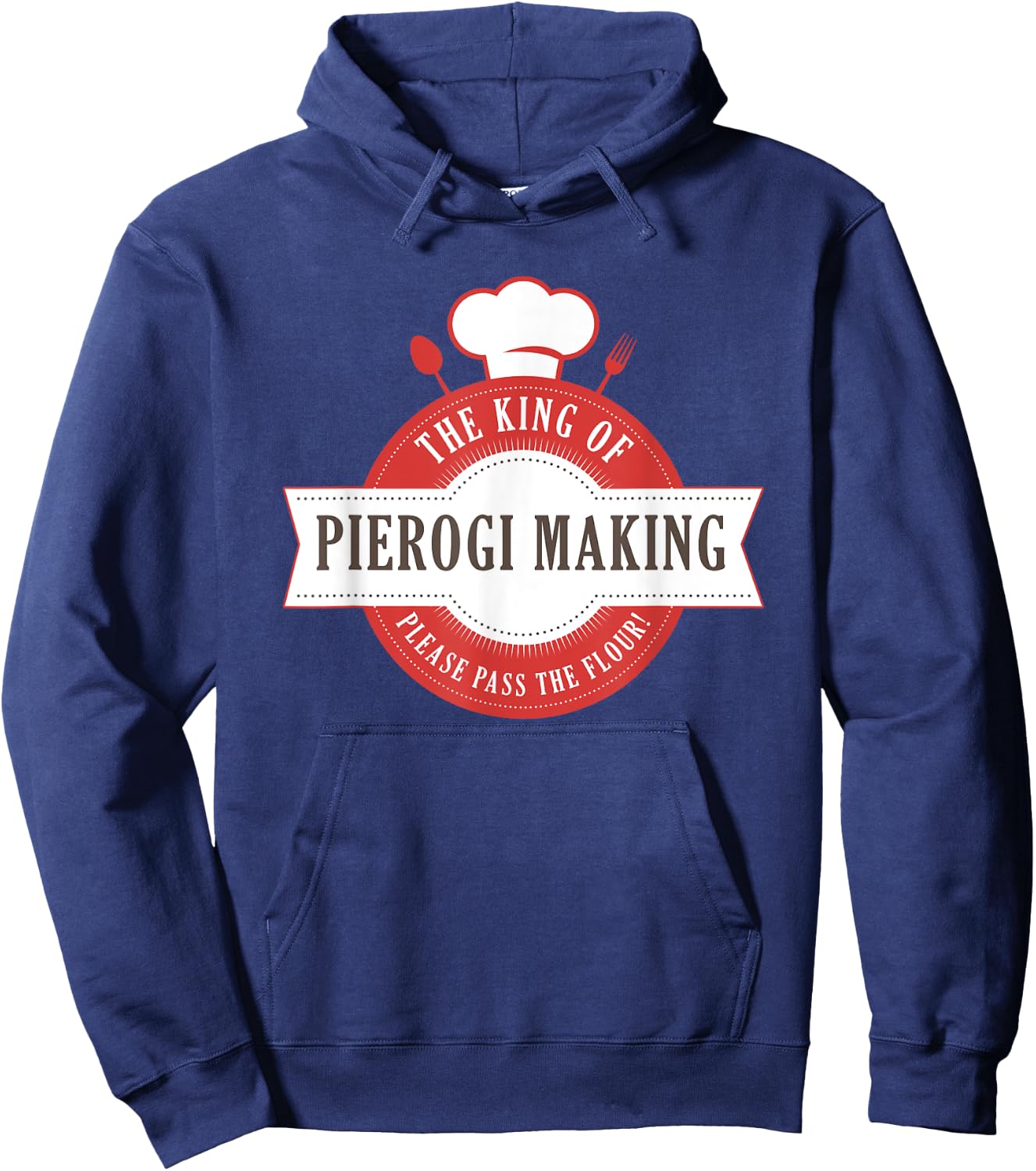 The King Of Pierogi Making Hoodie - Hoodie | Navy