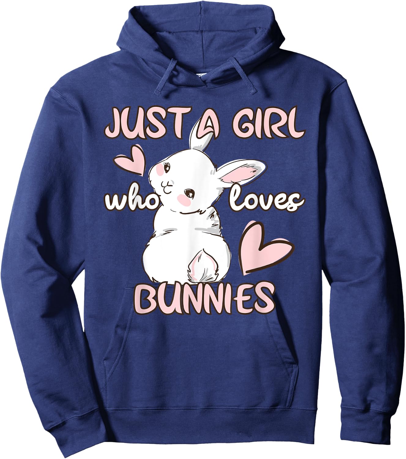 Bunny Lover Just A Girl Who Loves Bunnies Cute Pet Rabbit Hoodie - Hoodie | Navy