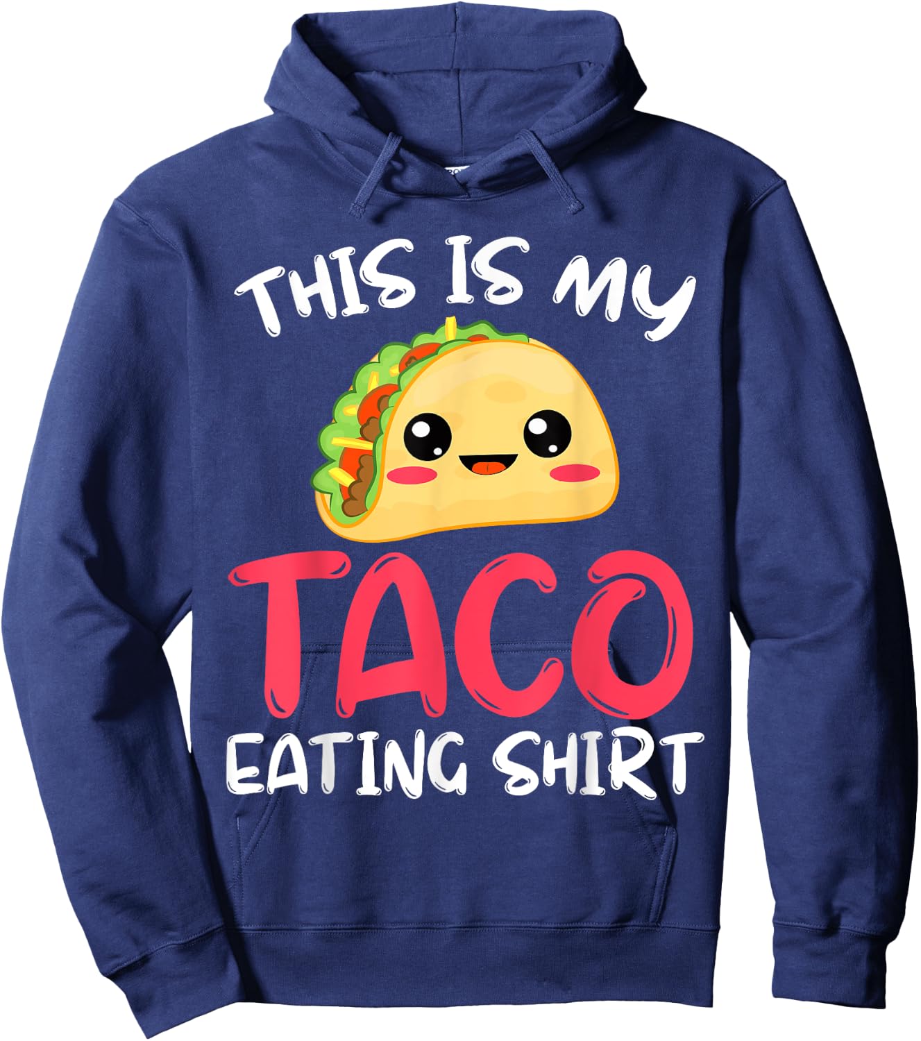 This Is My Taco Eating Shirt Foodie Italian Food Halloween Hoodie - Hoodie | Navy