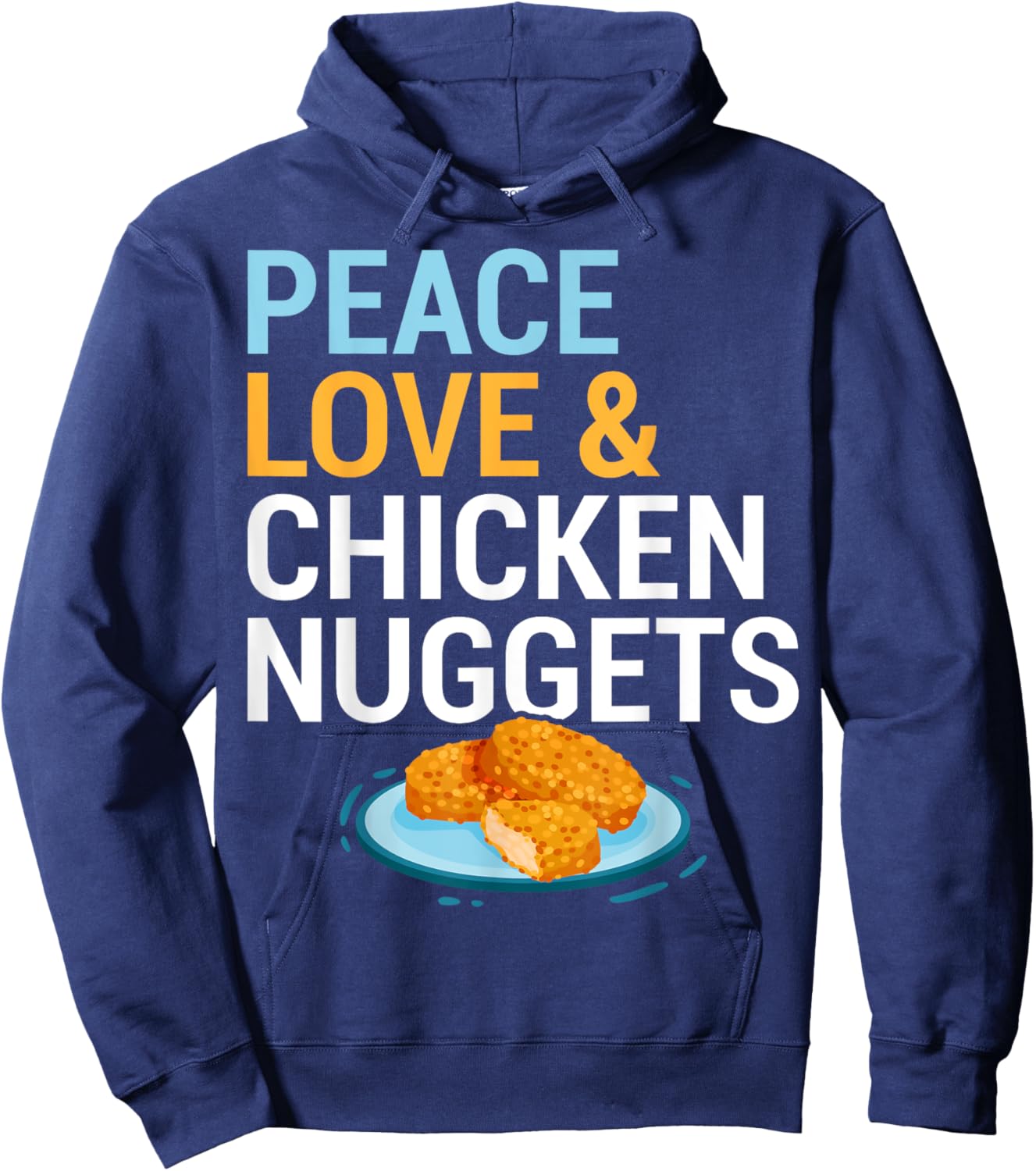 Hippie Fast Food Lover Gift Peace Love And Chicken Nuggets Hoodie - Hoodie | Navy