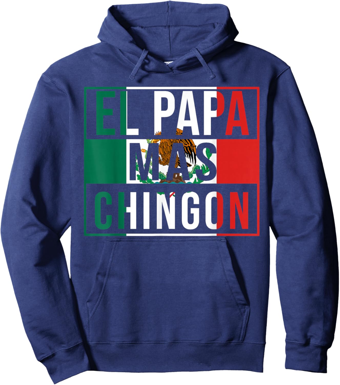 El Papa Mas Chingon - Funny Best Mexican Dad Gift Hoodie - Hoodie | Navy