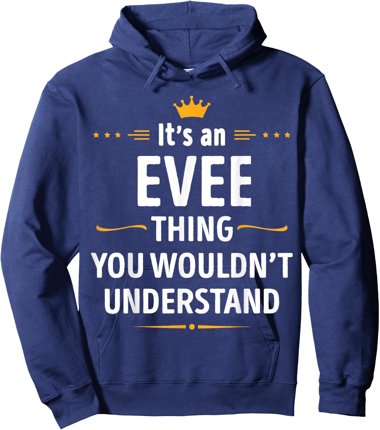 Inked Creation - Its an EVEE Thing You Wouldn't Understand Hoodie - Hoodie | Navy
