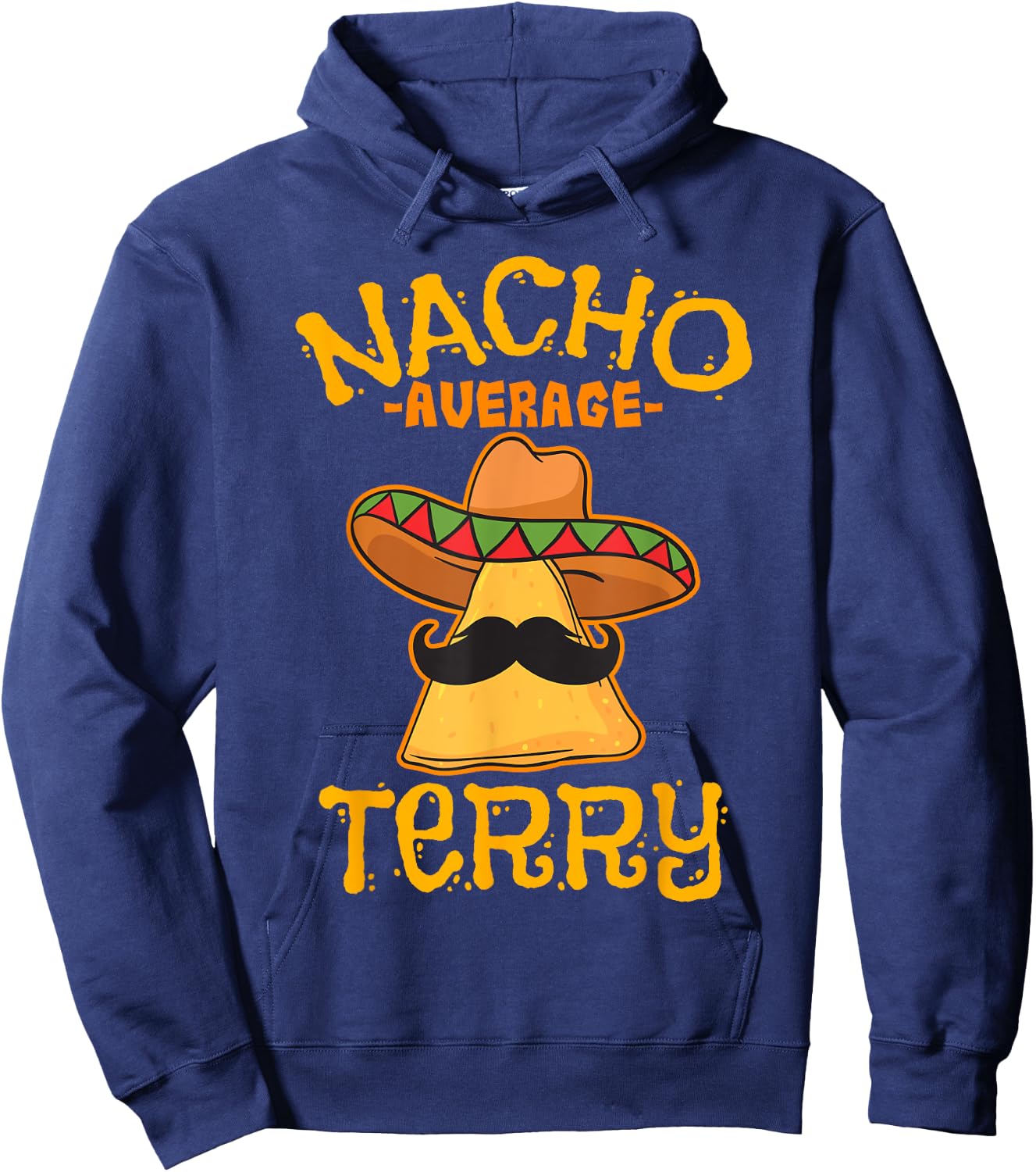 Nacho Average Terry Personalized Name Funny Taco Hoodie - Hoodie | Navy