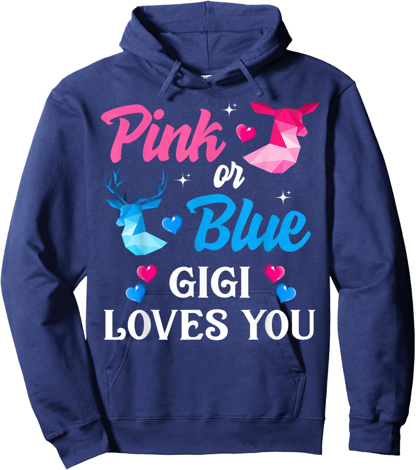 Pink Or Blue Gigi Loves You Shirt Gender Reveal Family Hoodie - Hoodie | Navy